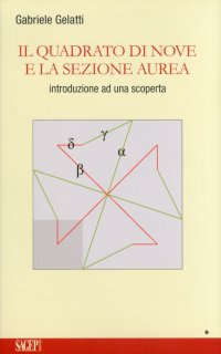 Immagine copertina libro Il quadrato di nove e la sezione aurea