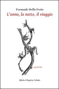 Immagine copertina libro L'anno, la notte, il viaggio