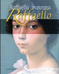 Immagine copertina libro Raffaello incontra Raffaello