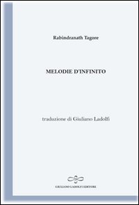 Immagine copertina libro Melodie d'infinito (antologia di testi tratti dalla raccolta Gitanjali)