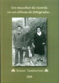 Immagine copertina libro Un mucchio di ricordi in un album di fotografie...