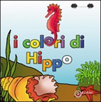 Immagine copertina libro I colori di Hippo