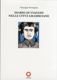 Immagine copertina libro Diario di viaggio nelle città gramsciane