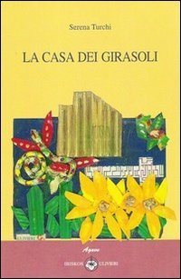 Immagine copertina libro La casa dei girasoli