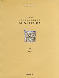 Immagine copertina libro Rivista di Storia della Miniatura. 15. 2011. [Ed. Italiana e Francese]