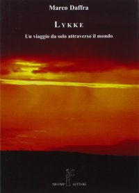 Immagine copertina libro LYKKE. Un viaggio da solo attraverso il mondo