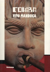 Immagine copertina libro Cohiba. Cronaca semiseria di un intrigo internazionale