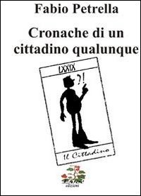Immagine copertina libro Cronache di un cittadino qualunque