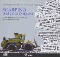 Immagine copertina libro Scarpino ieri oggi domani. Storia, ambiente e nuove tecnologie per un futuro sostenibile