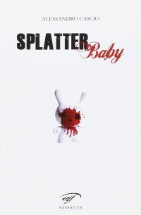 Immagine copertina libro Splatter baby