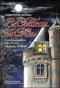 Immagine copertina libro Le chateau des Ondes