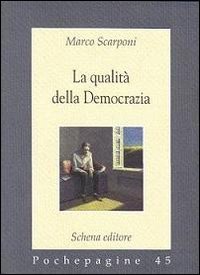 Immagine copertina libro La qualità della democrazia