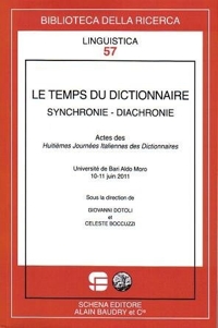 Immagine copertina libro Le temps du dictionnaire. Synchronie-diachronie