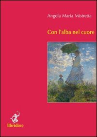 Immagine copertina libro Con l'alba nel cuore