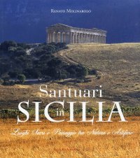 Immagine copertina libro Santuari in Sicilia. Luoghi sacri e paesaggi tra natura e artificio