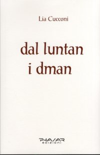 Immagine copertina libro Dal luntan i dman