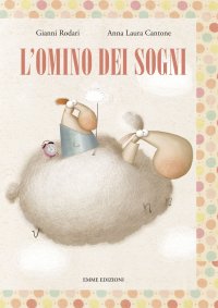 Immagine copertina libro L'omino dei sogni. Ediz. illustrata