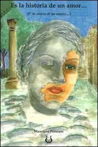 Immagine copertina libro Es la historia de un amor... (È la storia di un amore)
