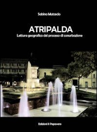 Immagine copertina libro Atripalda. Lettura geografica del processo di conurbanizzazione