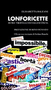 Immagine copertina libro Lonforicette di frà Trofello da Vallescóncia. Con CD Audio