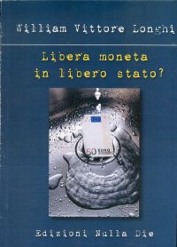 Immagine copertina libro Libera moneta in libero stato