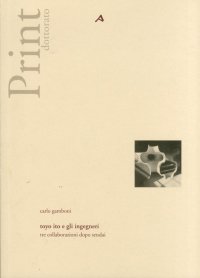 Immagine copertina libro Toyo Ito e gli ingegneri. Tre collaborazioni dopo Sendai