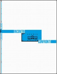 Immagine copertina libro Incontri/confronti. Ediz. illustrata