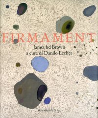 Immagine copertina libro Firmament. James hd Brown. Ediz. illustrata
