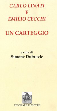 Immagine copertina libro Carlo Linati e Emilio Cecchi. Un carteggio