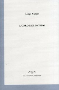 Immagine copertina libro L'orlo del mondo