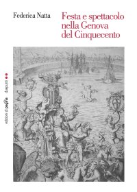 Immagine copertina libro Festa e spettacolo nella Genova del Cinquecento