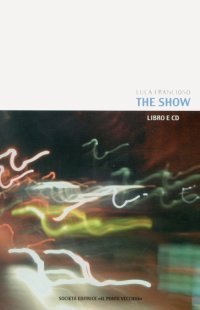 Immagine copertina libro The Show. Con CD-ROM