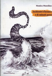 Immagine copertina libro Inchiostri d'arance e di minuti persi