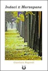 Immagine copertina libro Indaci e marzapane