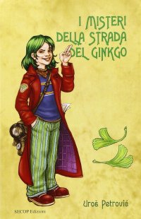 Immagine copertina libro I misteri della strada del ginkgo