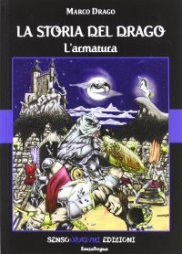 Immagine copertina libro La leggenda del drago. L'armatura