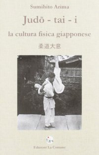Immagine copertina libro Judo-tai-i. La cultura fisica giapponese