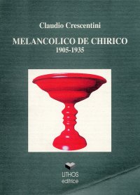 Immagine copertina libro Melanconico De Chirico 1905-1935