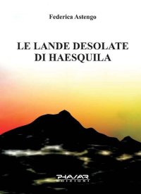 Immagine copertina libro Le lande desolate di Haesquila