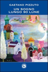Immagine copertina libro Un sogno lungo 90 lune. Vol. 5