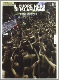 Immagine copertina libro Il cuore nero di Islamabad