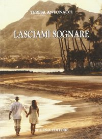Immagine copertina libro Lasciami sognare