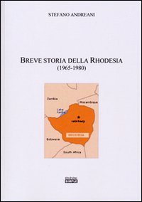 Immagine copertina libro Breve storia della Rhodesia (1965-1980)
