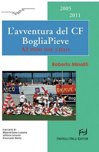 Immagine copertina libro L'avventura del CF BogliaPieve. A2 passi dal cielo