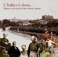 Immagine copertina libro L'Italia s'è desta... Magione, dai moti del 1848 a Roma capitale