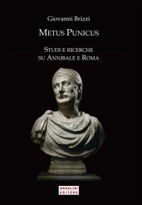Immagine copertina libro Metus Punicus. Studi e ricerche su Annibale e Roma