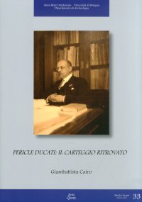 Immagine copertina libro Pericle Ducati. Il carteggio ritrovato