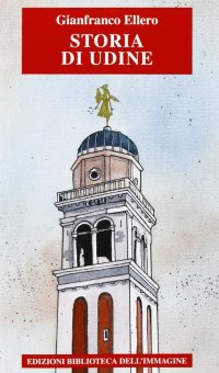 Immagine copertina libro Storia di Udine