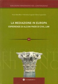 Immagine copertina libro La mediazione in Europa esperienze di alcuni paesi di civil law