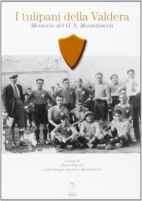 Immagine copertina libro I tulipani della Valdera. Memorie del G. S. Montefoscoli